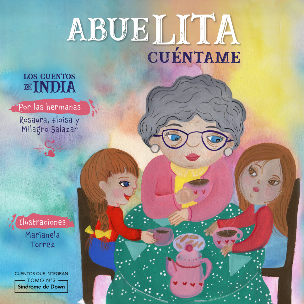 imagen que muestra la tapa de Abuelita Cuéntame, un libro infantil que explica de manera didáctica wl síndrome de down