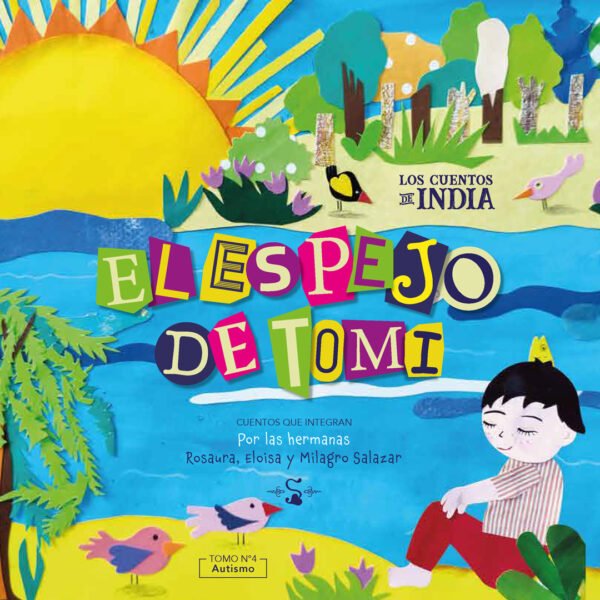 El Espejo De Tomi: nuestro libro sobre autismo